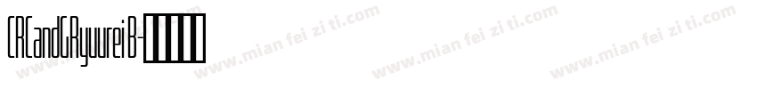 CRCandGRyuurei B字体转换